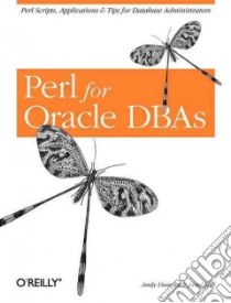 Perl for Oracle Dbas libro in lingua di Duncan Andy, Still Jared