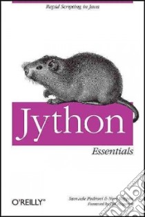 Jython Essentials libro in lingua di Pedroni Samuele, Rappin Noel, Hugunin Jim (FRW)