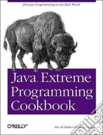 Java Extreme Programming Cookbook libro in lingua di Burke Eric M., Coyner Brian M.