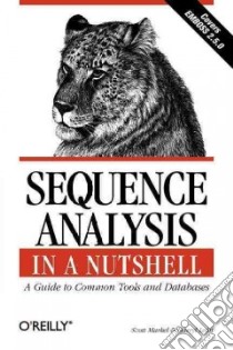 Sequence Analysis in a Nutshell libro in lingua di Markel Scott, Leon Darryl