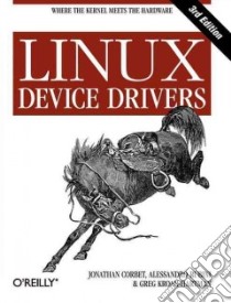 Linux Device Drivers libro in lingua di Corbet Jonathan, Rubini Alessandro, Kroah-Hartman Greg