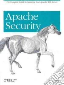 Apache Security libro in lingua di Ristic Ivan
