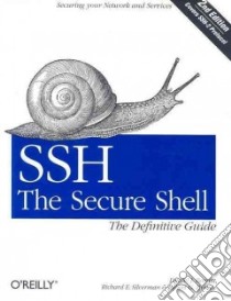 SSH, the Secure Shell libro in lingua di Barrett Daniel J., Silverman Richard E., Byrnes Robert G.