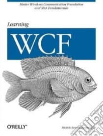 Learning WCF libro in lingua di Bustamante Michele Leroux