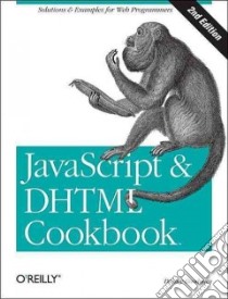 Javascript & Dhtml Cookbook libro in lingua di Goodman Danny