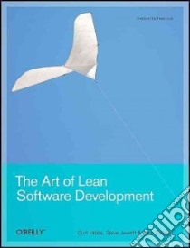 The Art of Lean Software Development libro in lingua di Hibbs Curt, Jewett Steve, Sullivan Mike