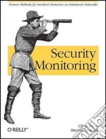 Security Monitoring libro in lingua di Fry Chris, Nystrom Martin