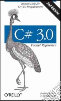 C# 3.0 Pocket Reference libro in lingua di Albahari Joseph, Albahari Ben