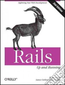 Rails libro in lingua di Tate Bruce A., Carlson Lance, Hibbs Curt