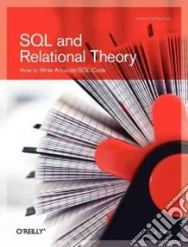 SQL and Relational Theory libro in lingua di Date C. J.
