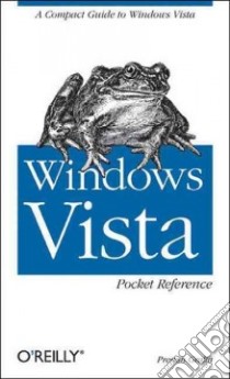 Windows Vista Pocket Reference libro in lingua di Gralla Preston