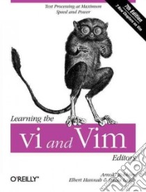 Learning the vi and Vim Editors libro in lingua di Robbins Arnold, Hannah Elbert, Lamb Linda