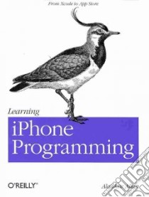Learning IPhone Programming libro in lingua di Allan Alasdair