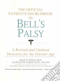 Official Patient's Sourcebook on Bell's Palsy libro in lingua di Publications Icon Health