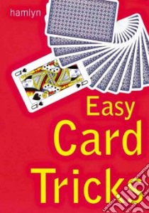 Easy Card Tricks libro in lingua di Peter Arnold