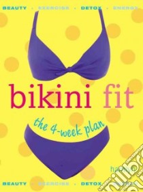 Bikini Fit libro in lingua di Not Available (NA)