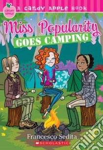 Miss Popularity Goes Camping libro in lingua di Sedita Francesco