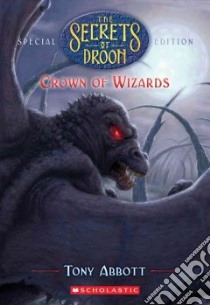 Crown of Wizards libro in lingua di Abbott Tony, Fitzgerald Royce (ILT)
