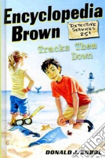 Encyclopedia Brown Tracks Them Down libro in lingua di Sobol Donald J.