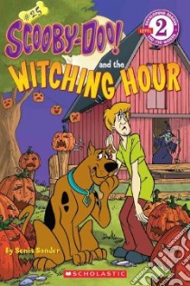 Scooby-Doo! and the Witching Hour libro in lingua di Sander Sonia, Duendes del Sur (ILT)