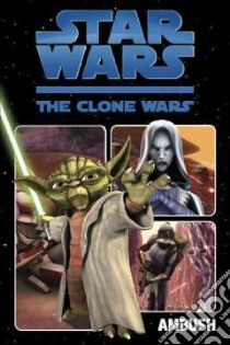 Star Wars: The Clone Wars libro in lingua di Rau Zachary (ADP)