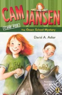 Cam Jansen and the Green School Mystery libro in lingua di Adler David A., Allen Joy (ILT)