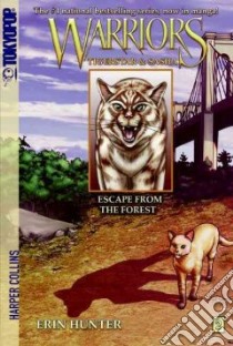 Escape from the Forest libro in lingua di Hunter Erin (CRT), Jolley Dan, Hudson Don (ILT)