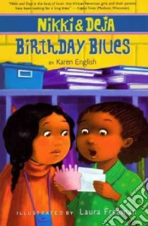 Birthday Blues libro in lingua di English Karen, Freeman Laura (ILT)