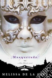 Masquerade libro in lingua di De la Cruz Melissa