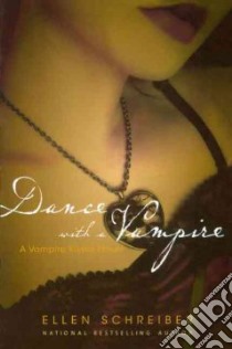 Dance With a Vampire libro in lingua di Schreiber Ellen