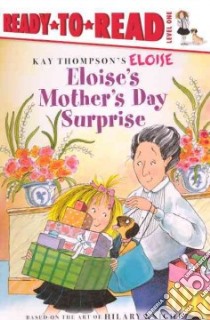 Eloise's Mother's Day Surprise libro in lingua di Mcclatchy Lisa, Lyon Tammie (ILT)