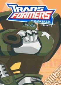 Transformers Animated libro in lingua di Grant Steven, Fogel Rich