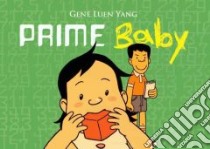 Prime Baby libro in lingua di Yang Gene Luen