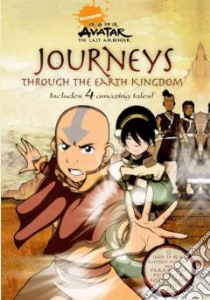 Journeys Through the Earth Kingdom libro in lingua di Teitelbaum Michael
