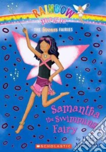 Samantha the Swimming Fairy libro in lingua di Meadows Daisy