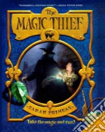 The Magic Thief libro in lingua di Prineas Sarah