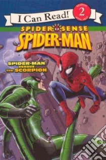Spider-man Versus the Scorpion libro in lingua di Hill Susan, Roberts Jeremy (ILT)