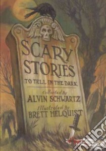 Scary Stories to Tell in the Dark libro in lingua di Schwartz Alvin (RTL)