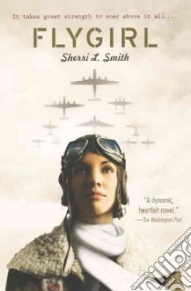Flygirl libro in lingua di Smith Sherri L.