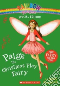 Paige the Christmas Play Fairy libro in lingua di Meadows Daisy