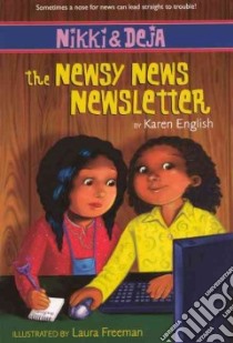 The Newsy News Newsletter libro in lingua di English Karen