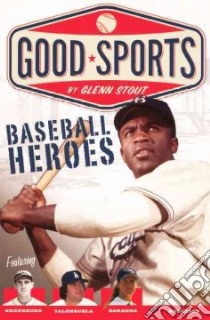 Baseball Heroes libro in lingua di Stout Glenn