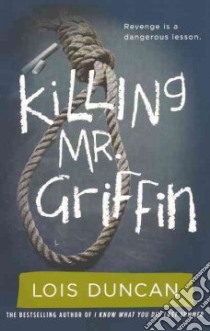 Killing Mr. Griffin libro in lingua di Duncan Lois