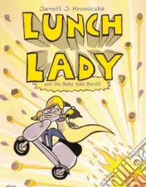 Lunch Lady 5 libro in lingua di Krosoczka Jarrett J.
