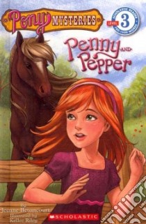 Penny and Pepper libro in lingua di Betancourt Jeanne, Riley Kellee (ILT)