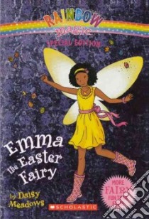 Emma the Easter Fairy libro in lingua di Meadows Daisy