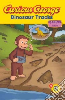 Curious George Dinosaur Tracks libro in lingua di Rey H. A.