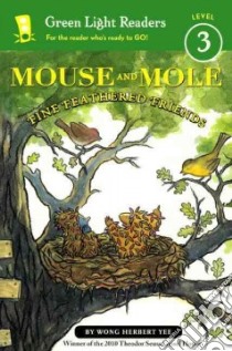 Mouse and Mole: libro in lingua di Yee Wong Herbert