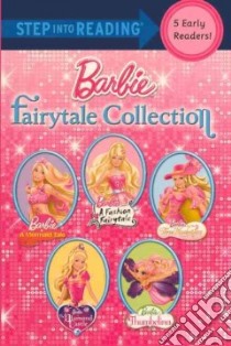 Barbie Fairytale Collection libro in lingua di Man-Kong Mary (ADP), Webster Christy (ADP), Pakula Pat (ILT), Landolf Diane Wright (ADP)