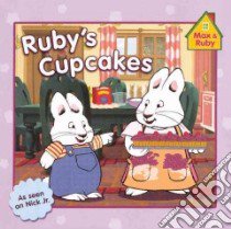 Ruby's Cupcakes libro in lingua di Wells Rosemary